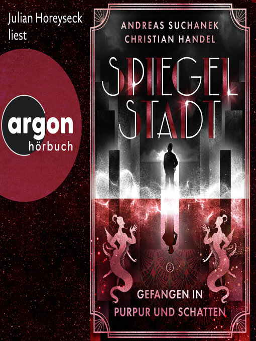 Title details for Gefangen in Purpur und Schatten--Spiegelstadt, Band 2 (Ungekürzte Lesung) by Christian Handel - Available